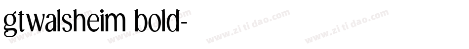 gtwalsheim bold字体转换